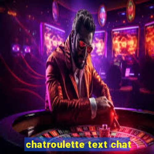 chatroulette text chat